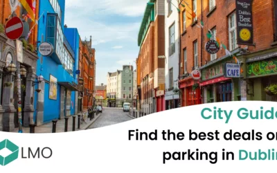 City Guide – Find the best deals on parking in Dublin